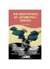 Книга The New Physics of Dysmetric Spaces