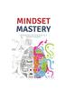 Книга Mindset Mastery : Unleashing the Potential of a Growth Mindset : 3