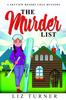 Книга The Murder List : A Skyview Resort Cozy Mystery
