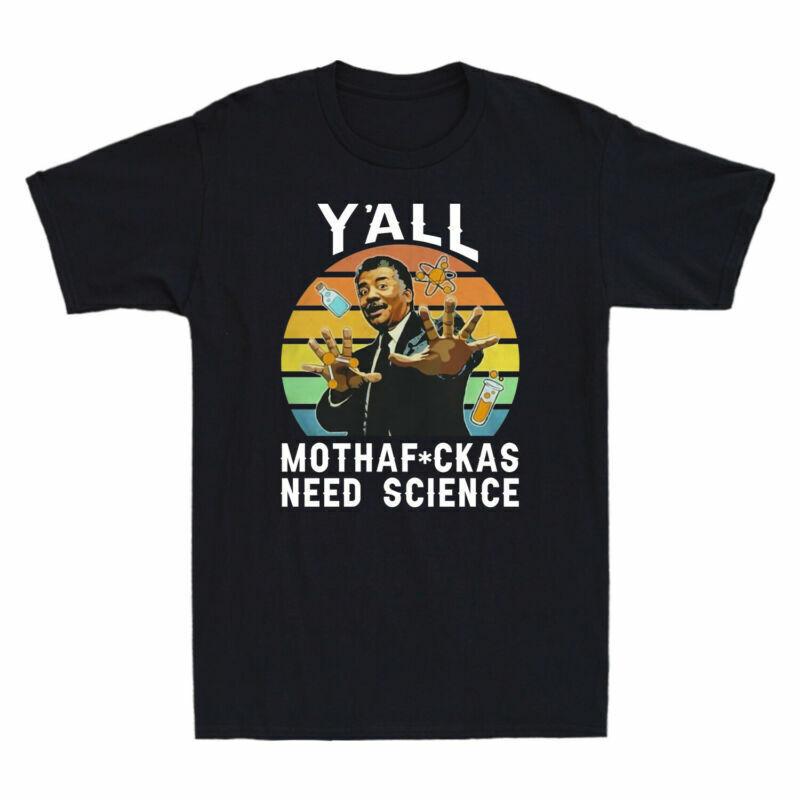 Sleeve Vintage Gift Funny Short Unisexs Tshirt Need Yall Mothafuckas Science Tee