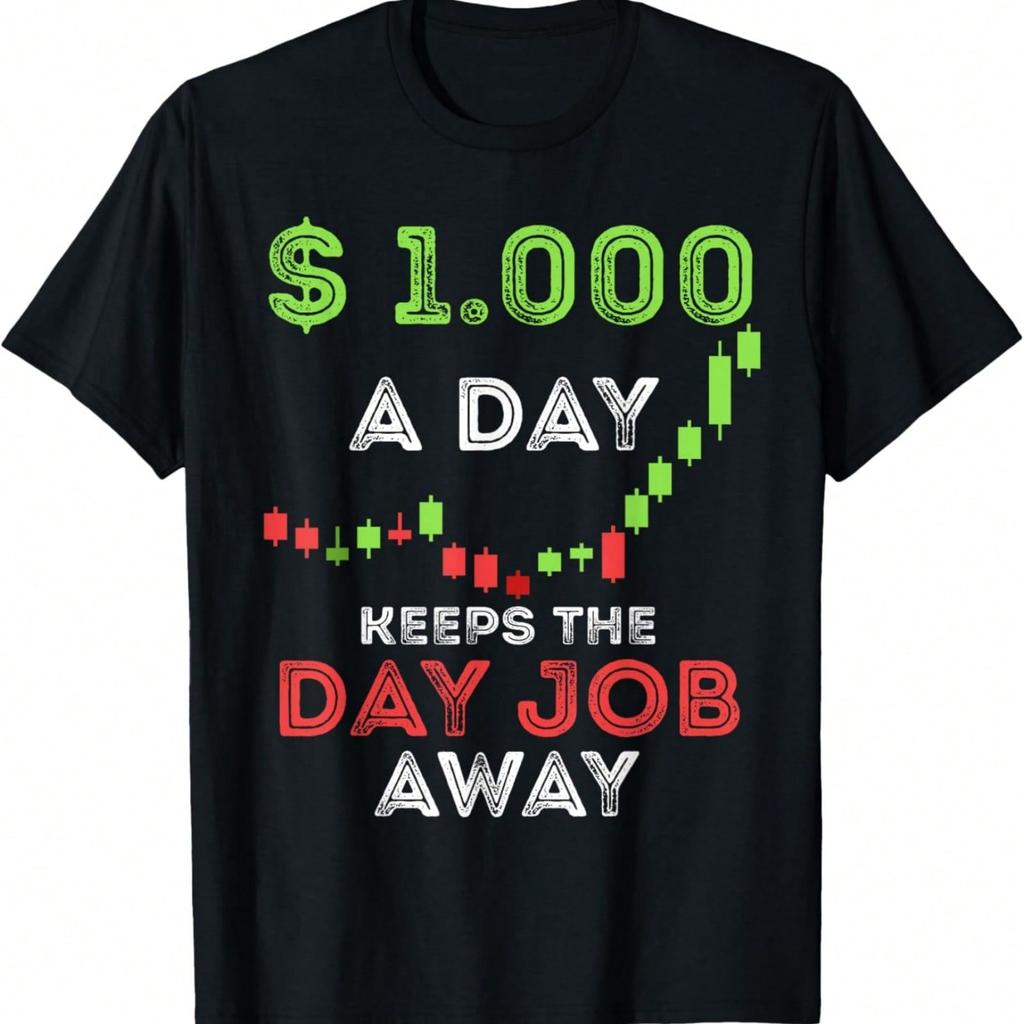 Трейдер фондового рынка Day Trading Торговля акциями Работа на полный рабочий день Футболка