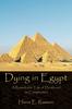 Книга Dying In Egypt : A Remarkable Tale of Death and Its Complexities