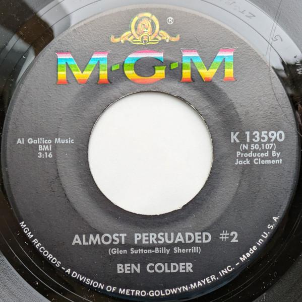 Пластинка 7 дюймов BEN COLDER Almost Persuaded 2 Пачки Pe K13590 MGM Records 1966 США Кантри/Фолк Б/у