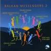 CD VARIOUS - Balkan Messengers 2 KB0734U1327064 Non Japan World Music Used