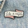 New Enamel Pin with Saying Love Like a Couple Metal Pin Gift Birthday 1 Piece