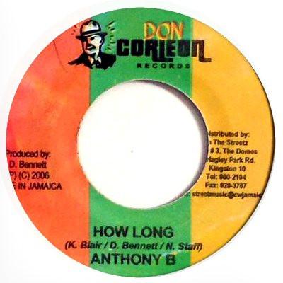 7inch Record ANTHONY B - How Long NONE Don Corleon Rec 2006 Jamaica Reggae, Ska & Dub Used