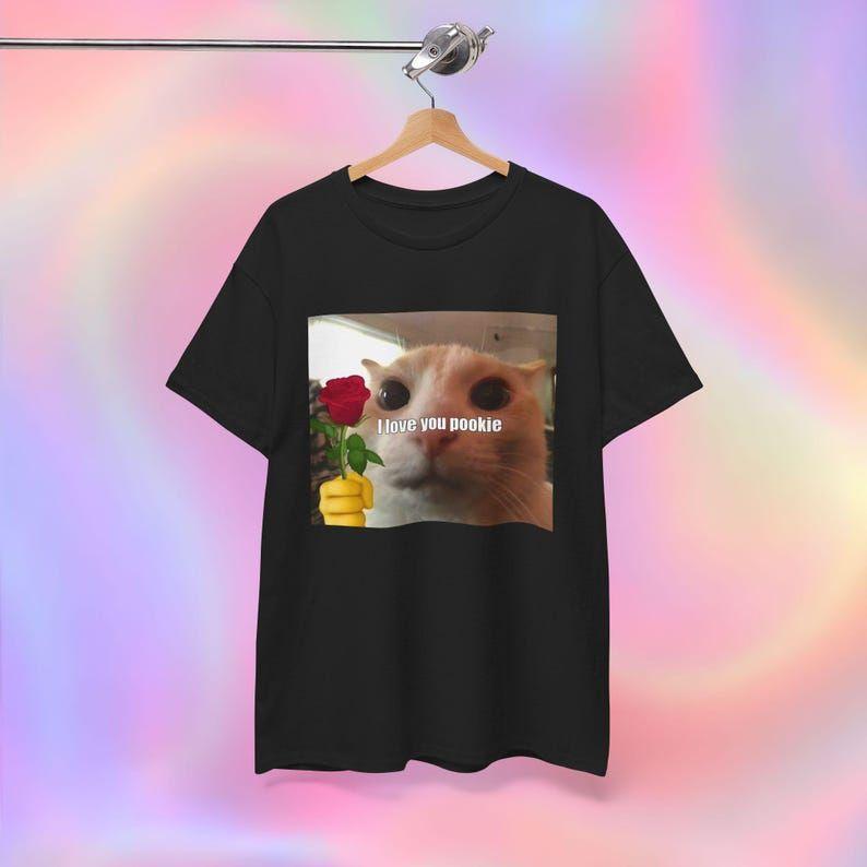 Cat Meme Shirt I Love You Pookie Cat Printed Tshirt Cute And Minimalist Round Neck Tshirt For Couples