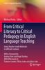 Книга From Critical Literacy To Critical Pedagogy In English Language Teaching : Using Teacher-made Materials In Difficult Contexts : 23