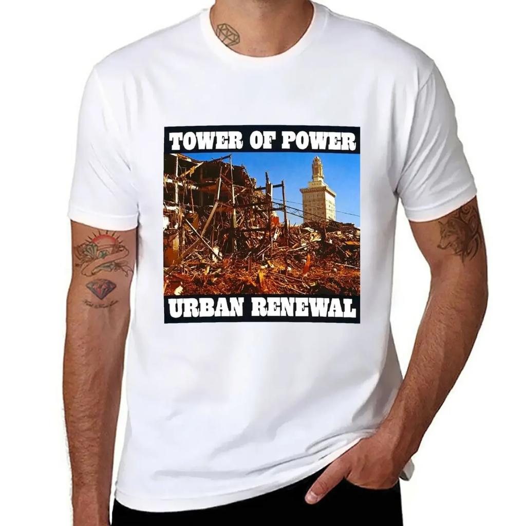 Tower of Power urban renewal T-Shirt cute tops hippie clothes t shirts for men