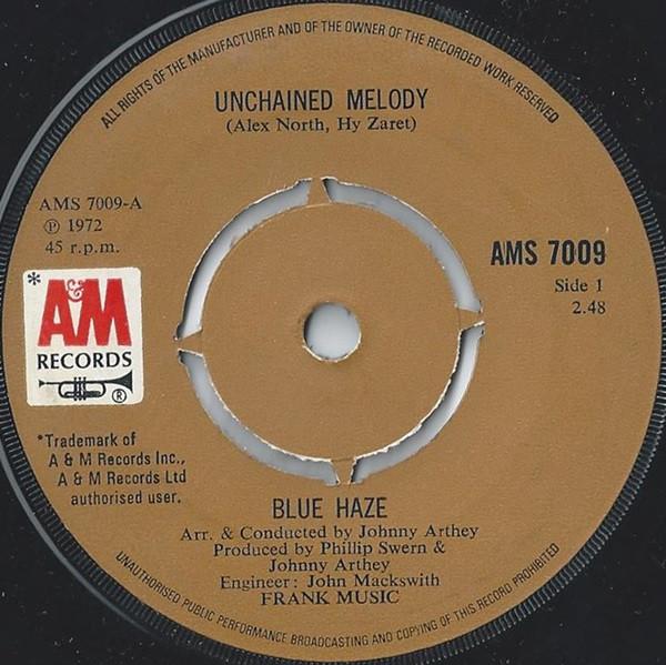 Пластинка 7 дюймов BLUE HAZE Unchained Melody AMS7009 AM Records 1972 UK Rock Б/у