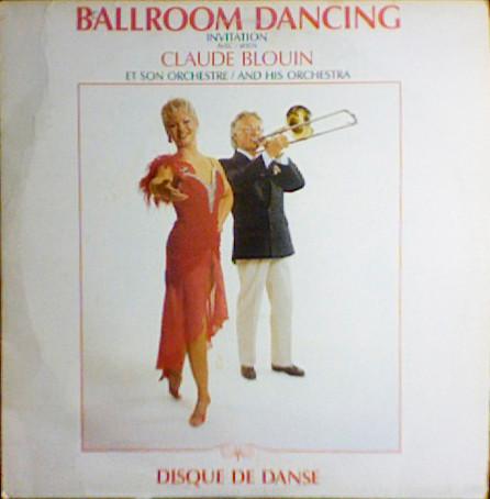 Виниловая пластинка CLAUDE BLOUIN ET SON ORCHESTRE Бальные танцы Disque De Danse PLO2508 Palujo 1988 Канада Джаз Б/у
