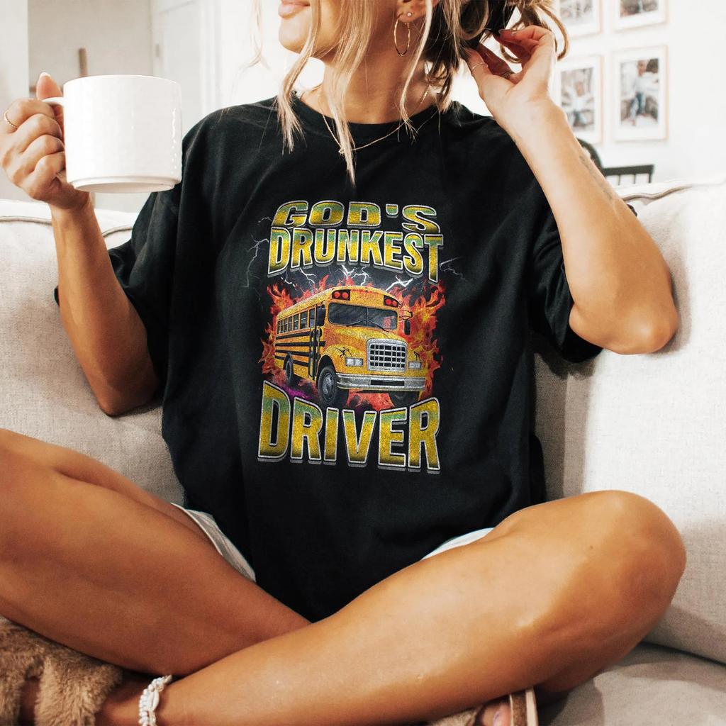 Gods Drunkest Driver TShirt Funny Meme Offensive Tee Summer Mens and Womens Loose and Breathable Tshirt Top