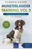 Книга Munsterlander Training Vol 3 - Taking Care of Your Munsterlander : Nutrition, Common Diseases and General Care of Your Munsterlander : 3