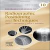 Radiographic Positioning and Techniques  Spiral Bound