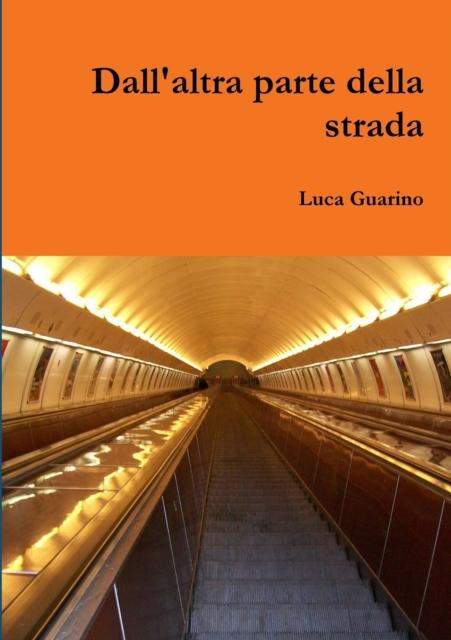 Книга Dall'altra Parte Della Strada