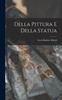 Книга Della Pittura E Della Statua
