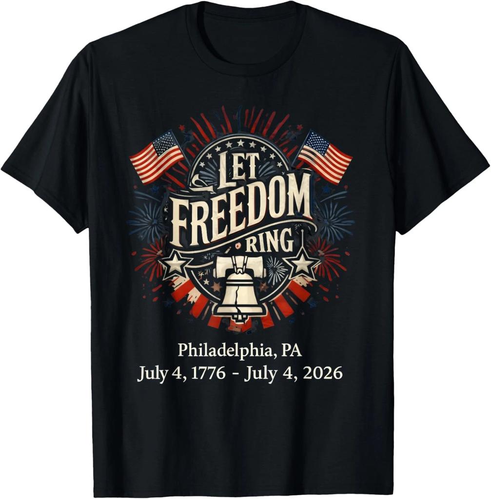 Philadelphia 250th Anniversary Let Freedom Ring Unisex T-Shirt