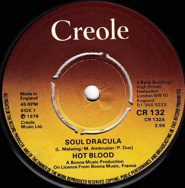 7inch Record HOT BLOOD Soul Dracula Draculas Theme CR132 CREOLE 1976 UK Dance Electronica Used