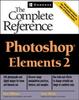 Книга Photoshop(R) Elements: The Complete Reference