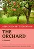 Книга The Orchard : A Memoir