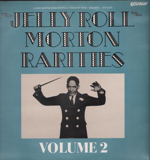 Виниловая пластинка JELLY ROLL MORTON Rarities Volume 2 RHA6030 Rhapsody 1986 UK Jazz Б/у