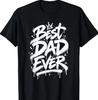Graffiti Best Dad Ever T-Shirt