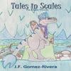 Tales In Scales by J F GomezRivera Paperback Book 9781977240507