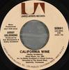 7inch Record BOBBY GOLDSBORO - California Wine  50891 United Artists  1972 US Pop Used