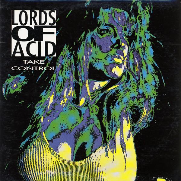 12-дюймовая пластинка LORDS OF ACID Take Control CAROL25120 Caroline Record 1991 США Танцевальная Электроника Б/у
