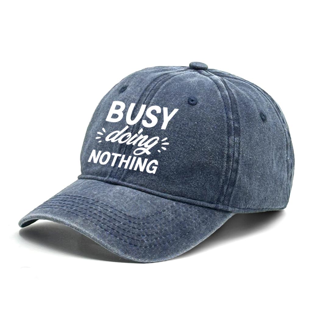 Busy Doing Nothing Unisex Snapback Baseball Hat Caps For Woman Washed Retro Adjustable Baseball Cap Perfect For Street Wear