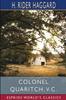 Книга Colonel Quaritch, V. C. (Esprios Classics) : A Tale of Country Life