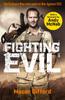 Книга Fighting Evil : The Ordinary Man Who Went To War Against ISIS