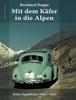 Книга Mit Dem Kafer In Die Alpen : Reise-Tagebucher 1961-1963