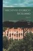 The Archivio Storico Siciliano; Volume 18 Book