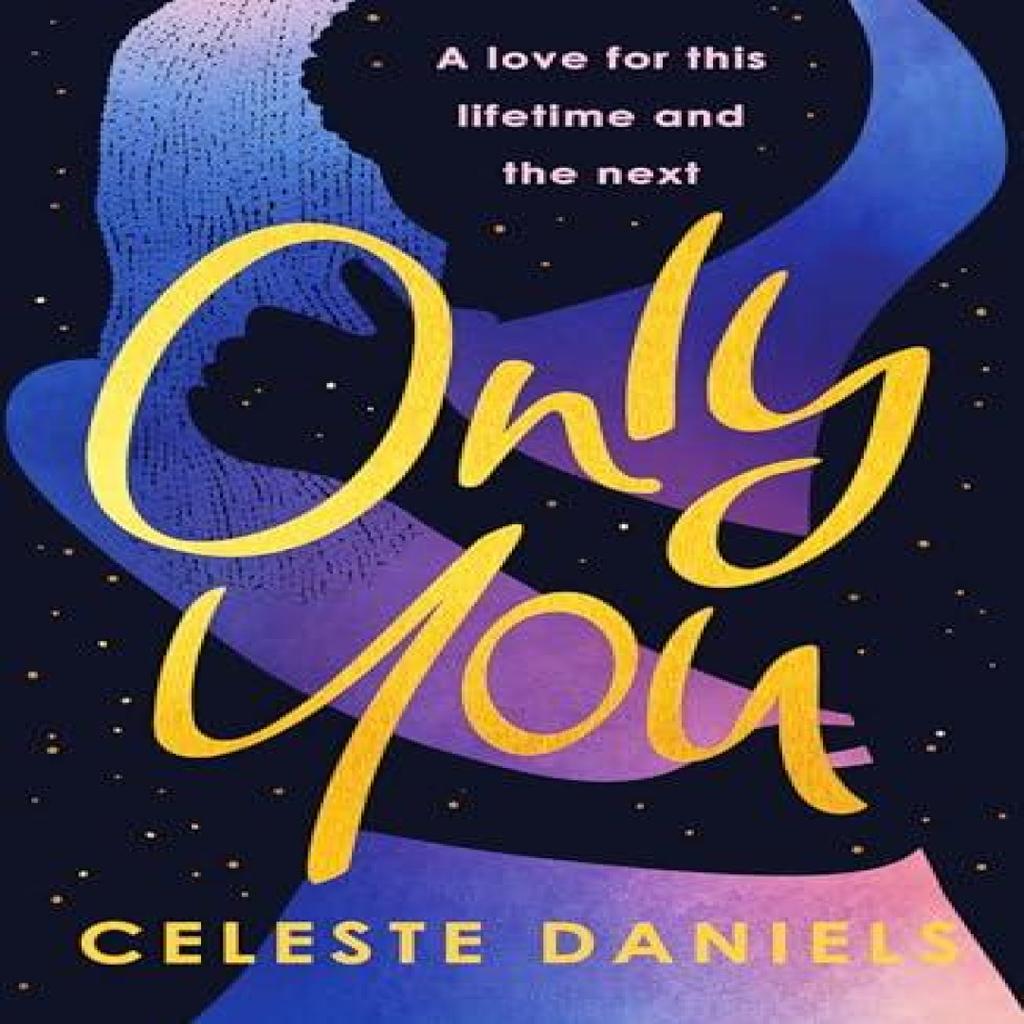 Only You by Celeste Daniels Paperback Book 9781835982426