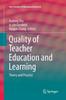 The Quality of Teacher Education and Learning : Theory and Practice Book