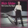 7inch Record NICK GILDER - Here Comes The Night CHS2264 Chrysalis 1979 UK Rock Used