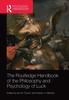 Книга The Routledge Handbook of the Philosophy and Psychology of Luck