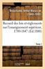 Книга Recueil Des Lois Et Reglements Sur l'Enseignement Superieur, 1789-1847. Tome 1