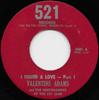 7inch Record VALENTINE ADAMS & THE HOOTENANNYS - I Found A Love 1001 521 Records US Soul/Funk Used