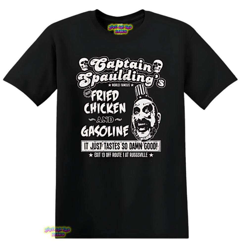 Captain Spaulding Fried Chicken and Gasoline TShirt S3XL House of 1000 Corpses Unisex T-Shirt