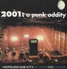 CD VARIOUS - 2001: A Punk Oddity NONE Hopeless Record 2001 US Rock Used