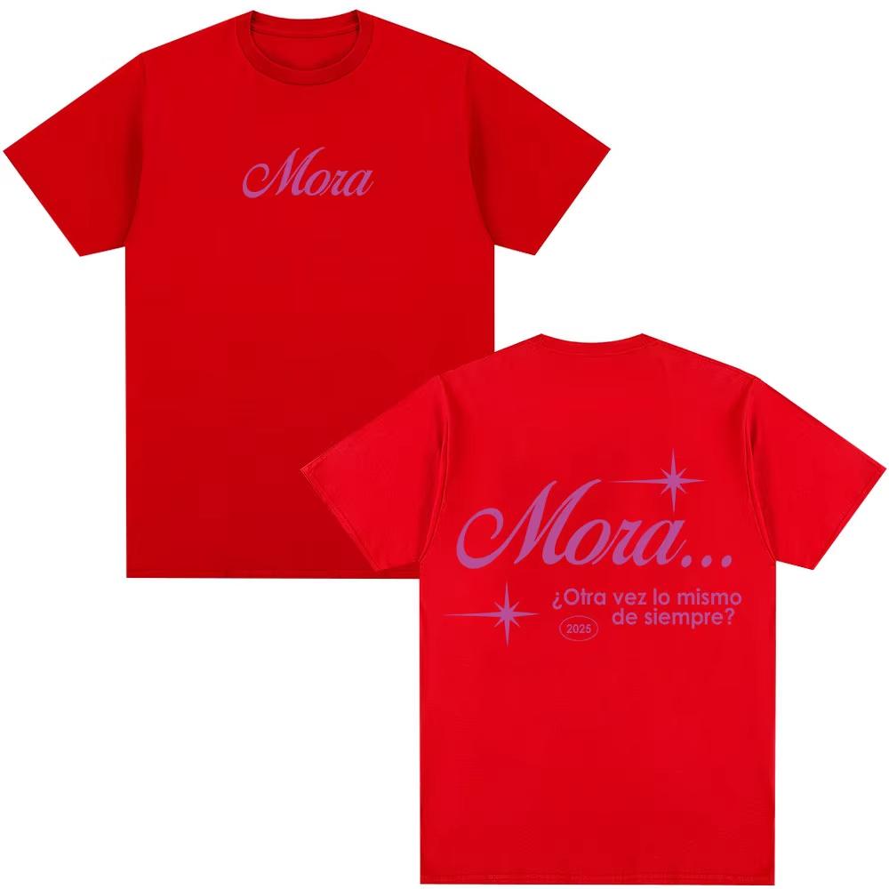 Rapper Mora Lo Mismo De Siempre Lo Mismo De La Otra Vez T Shirt Men Women Clothing Cotton Short Sleeve Top  Hip Hop Streetwear
