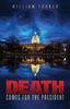 Книга Death Comes For The President by William Turner - Paperback