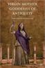 Книга Virgin Mother Goddesses of Antiquity