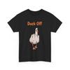 Funny Duck Off Tee, Casual Shirt for Bird Lovers, Humor Apparel, Quirky Fashion