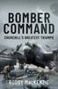 The Bomber Command : Churchill's Greatest Triumph Book