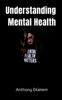Книга Understanding Mental Health