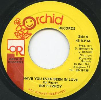 7-дюймовая пластинка EDI FITZROY - Have You Ever Been In Love НИ ОДИН Orchid Records 1988 Ямайка Регги, Ска и Даб Б/У