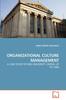 The Organizational Culture Management Book